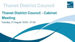 Recording of Thanet District Council - Cabinet Meeting - 31 August 2021