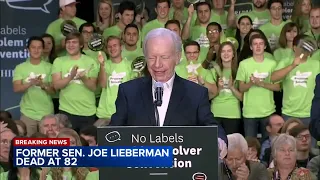 Joe Lieberman, former Senator, 2000 Democratic VP candidate, dies at 82