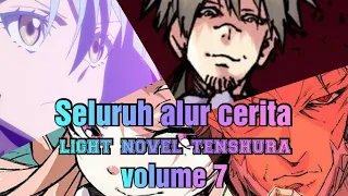 rangkuman ln tensura volume 7 | tensei shitara slime datta ken