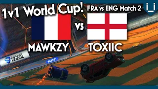 Mawkzy vs Toxiic | France vs England | 1v1 World Cup