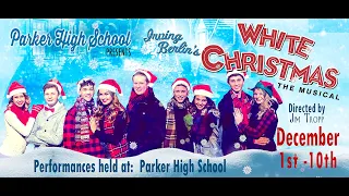 Irving Berlin's White Christmas Parker High School 2018