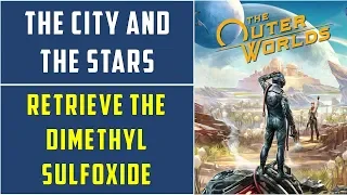 The City and the stars: Retrieve the Dimethyl Sulfoxide | Main Quest | The outer Worlds