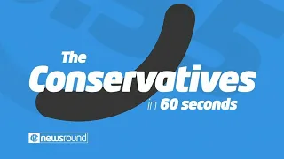 General Election 2019: The Conservative Party in 60 seconds