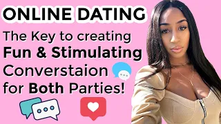 Online Dating: The Key to Keeping the Conversation FUN!