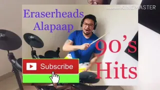 Alapaap - Eraserheads ( Drum Cover)