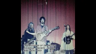 Frank Zappa and the Mothers - 1969 05 24 (Early) - Rockpile, Toronto, Canada
