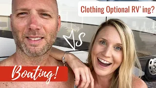 Boating vs Clothing Optional RV'ing?! - Lazy Gecko Sailing & Adventures Ep. 257