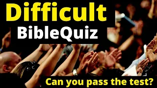 Bible Quiz | How Will You Do on These 15 Challenging Questions?