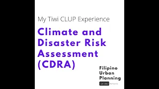 Climate and Disaster Risk Assessment in CLUP | Tiwi CLUP experience