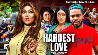 HARDEST LOVE 9 - Rachael Okonkwo, Maleek Milton, Ugegbe Ajaelo 2024 nigerian movie | 1080p | Full HD