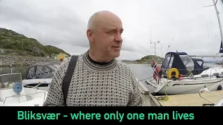 Sailing Argo Ep 26 - Bliksvær, the island where only one man lives.
