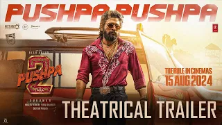Pushpa 2 The Rule : Offical Theatrical Trailer |Allu Arjun|Sukumar|Rashmika|Mika,Naksh |Fahadh F|DSP