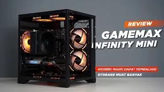 400RIBU MASIH DAPAT KEMBALIAN! | IN DEPTH TOUR & REVIEW GAMEMAX INFINITY MINI