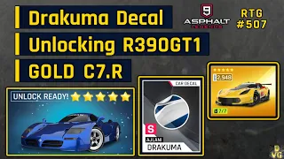 Asphalt 9 | Drakuma Decal & Unlocking R390GT1 & GOLD C7.R | RTG #507