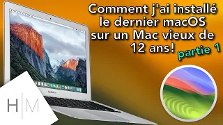 (1/4) Comment prolonger la vie de votre vieux Mac: Forcer l'installation d'un macOS plus récent