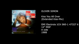 OLIVER SIMON - Kiss You All Over (Extended Kiss-Mix) - 1988