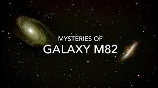 Mysterious Radio Signals and Brilliant Object Coming From Space - What’s Going On In Galaxy M82?