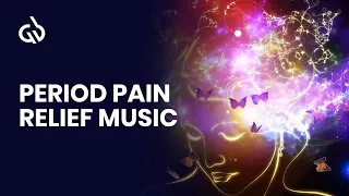 Period Pain Relief Music: Menstrual Cramp Relief, Relaxing Frequency