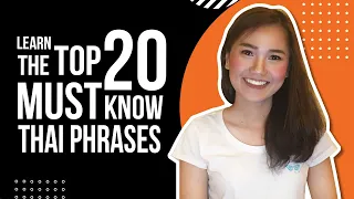 The Top 20 MUST-KNOW Thai Phrases | Learn Thai with Shelby