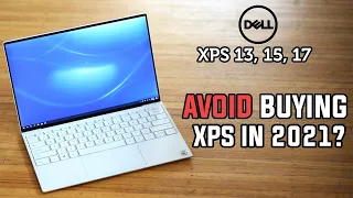 5 COMMON PROBLEMS To Look Out For! | DELL XPS 13, 15, 17 (2021)