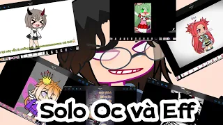 Solo oc và eff với một vài người trên Tiktok ()| Yuka |#gacha #solo #trending