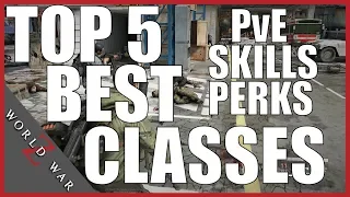 TOP 5 - World War Z Best PvE Class, Skills & Perks Loadout | World War Z Class Guide (Tips & Tricks)