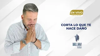 A solas con Dios con William Arana l Corta lo que te hace daño l 1 de Noviembre 2023