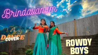 Brindavanam | Dance Cover  | RowdyBoys | Ashish, Anupama