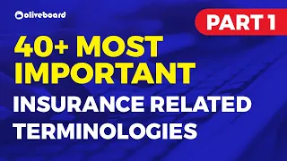 40+ Most Important Insurance Terminologies | Part-1 | NIACL AO Mains