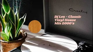 Dj Les - Classic Vinyl House Mix 2000's