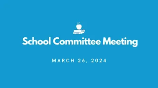 Peabody School Committee Budget Meeting - May 21, 2024