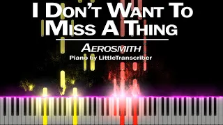 Aerosmith - I Don't Want to Miss a Thing (Piano Cover) Tutorial by LittleTranscriber