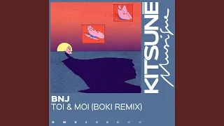 Toi & Moi (BOKI Remix)