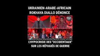🔴➡️➡️ Ukrainien Arabe Africain  Rokhaya Diallo dénonce l'hypocrisie des  occidentaux  sur les réfug
