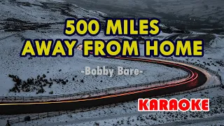 500 Miles Away from Home [Karaoke] | Popularized by Bobby Bare
