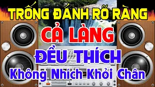 Cả Làng Đều Thích, Nhạc Test Loa CỰC CHUẨN 8D - Nhạc Disco REMIX Bass Căng Rõ Ràng - Nghe Là Thích