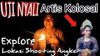 Uji nyali artis kolosal di lokasi syuting gentabuana - Misteri Panji EXPLORE