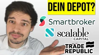 NEU: Depot-Vergleich 2023 - Trade Republic Vs Scalable Capital Vs Smartbroker