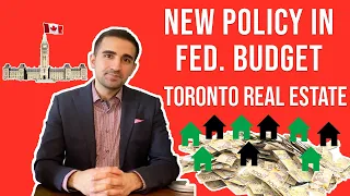 How the 🇨🇦 Federal Budget Impacts Toronto's Hot Real Estate Market
