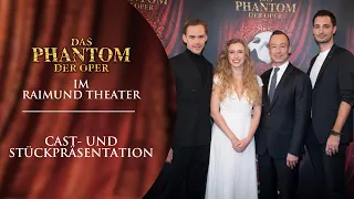 Castpräsentation | DAS PHANTOM DER OPER im Raimund Theater