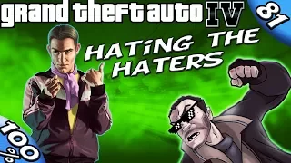 GTA IV [:Bernie #1:] HATING THE HATERS [100% Walkthrough]