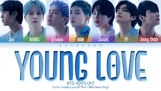 BTS Young Love Lyrics 방탄소년단 애매한 사이 가사 | Color Coded | Han/Rom/Eng