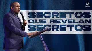 Secretos que revelan secretos | Pastor Juan Carlos Harrigan