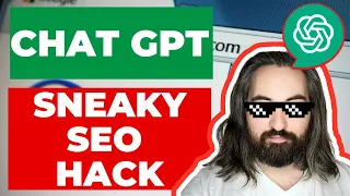 🔥ChatGPT 👀Sneaky SEO Hack