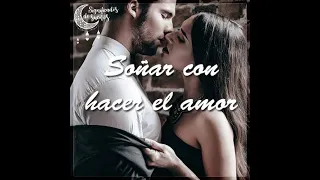 Significado de soñar con hacer el amor | Significado de los sueños