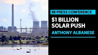 IN FULL: PM Anthony Albanese announces $1 billion boost for Hunter solar factory | ABC News