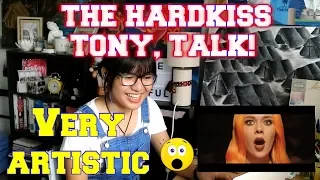 THE HARDKISS - TONY, TALK! (Reaction)