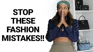 DO YOU MAKE THESE FASHION MISTAKES TOO?