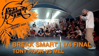 TONY ROCK VS MEL | 1/4 FINAL