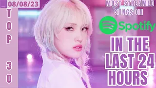 [TOP 30] MOST STREAMED SONGS BY KPOP ARTISTS ON SPOTIFY IN THE LAST 24 HOURS | 8 AUG 2023